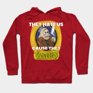 They Hate Cause They Zaius Hoodie